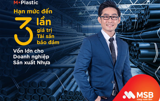 MSB dành 1.000 tỷ đồng ưu đãi lãi suất cho doanh nghiệp ngành nhựa