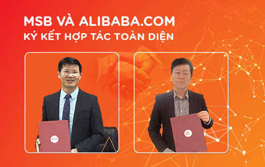 MSB hợp tác toàn diện với Alibaba.com