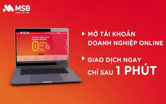 MSB ra mắt giải pháp mở tài khoản hoàn toàn trực tuyến dành cho doanh nghiệp