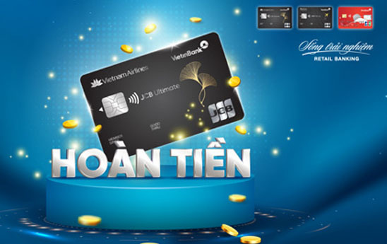 Mở thẻ VietinBank JCB hoàn tiền ngay