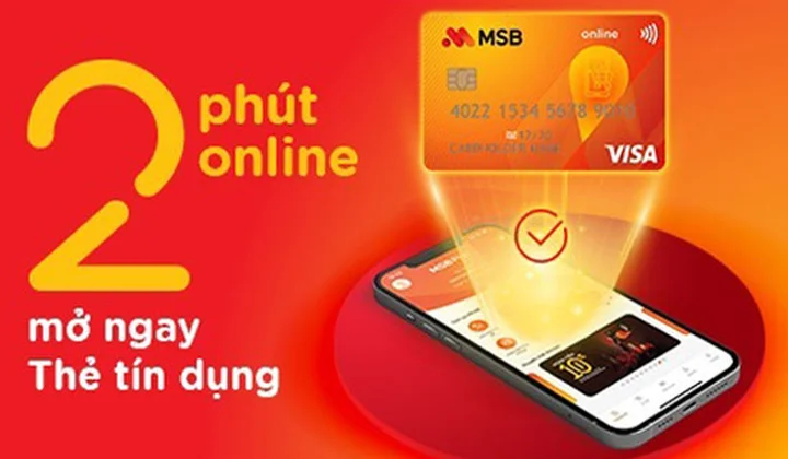 Mở thẻ tín dụng MSB khống quá 2 phút online