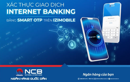 NCB tích hợp lấy mã xác thực Smart OTP cho các giao dịch Internet Banking ngay trên NCB iziMobile