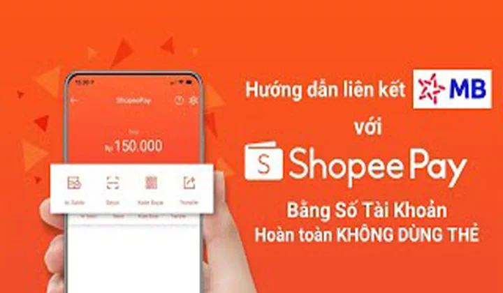 Nhận ưu đãi khi lần đầu liên kết MBBank với ví ShopeePay