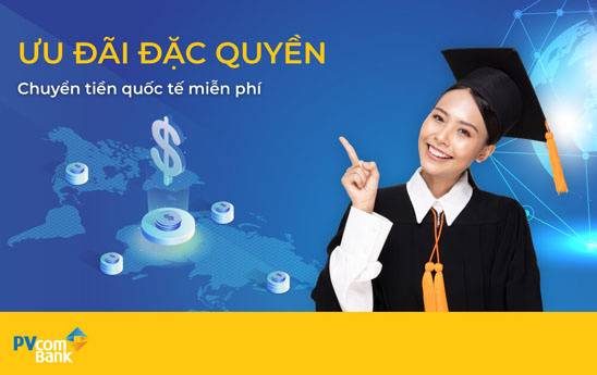 PVcomBank miễn phí chuyển tiền quốc tế cho các nhóm khách hàng đặc biệt