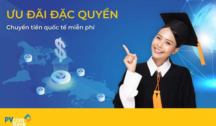 PVcomBank miễn phí chuyển tiền quốc tế cho các nhóm khách hàng đặc biệt