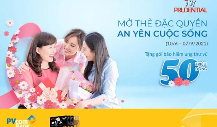 PVcomBank tặng khách hàng gói bảo hiểm quyền lợi lên tới 50 triệu đồng khi mở thẻ tín dụng