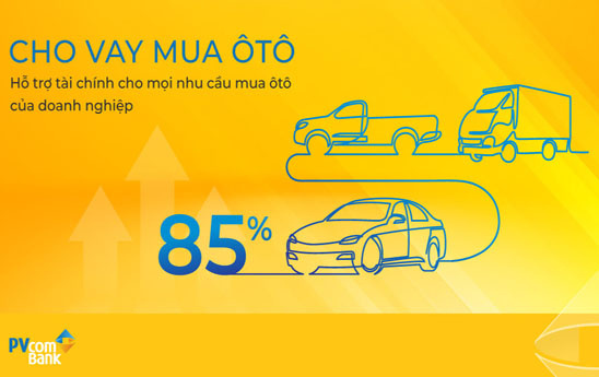 PVcomBank thêm nhiều chính sách linh hoạt cho doanh nghiệp vay mua ô tô