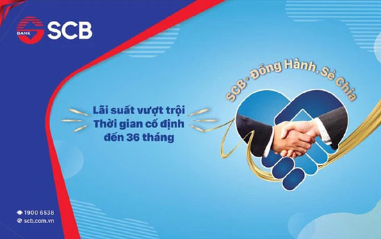 SCB triển khai chương trình “Vay ngay - Lãi tốt” đồng hành cùng khách hàng