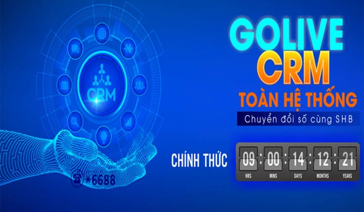 SHB Golive thành công dự án CRM toàn hệ thống