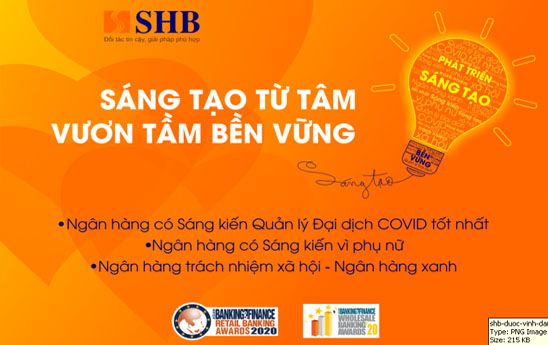SHB được vinh danh 3 giải thưởng quốc tế uy tín với những sáng kiến vì cộng đồng