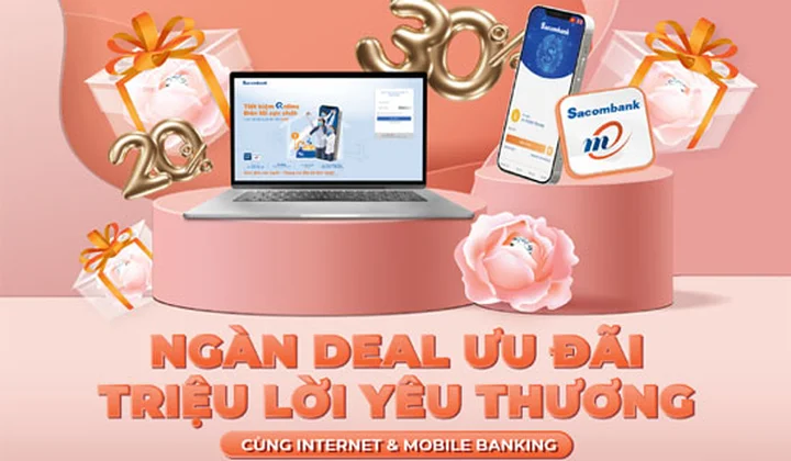 Sacombank “Ngàn deal ưu đãi - Triệu lời yêu thương”