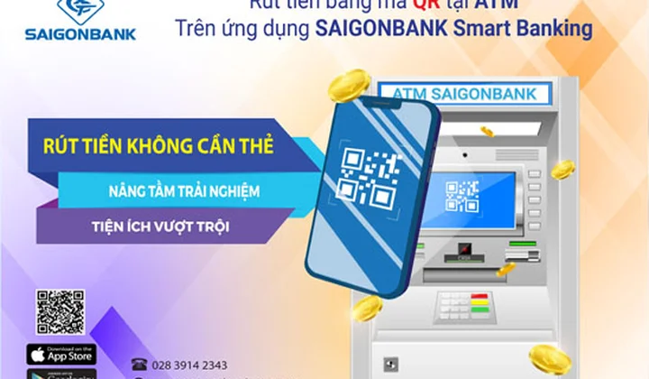 SaiGonBank triển khai dịch vụ rút tiền tại ATM bằng mã QR