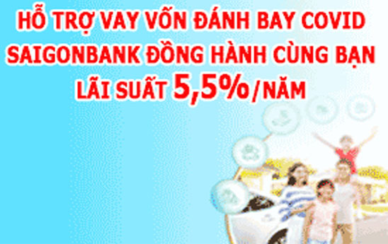 SaiGonBank tung “Gói tín dụng 900 tỷ đồng với lãi suất ưu đãi chỉ từ 5,5%/năm”