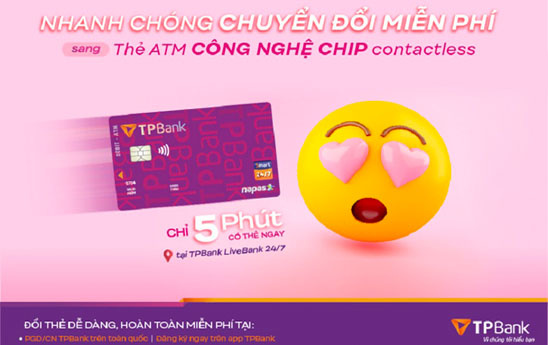 TPBank hoàn thành chuyển đổi sang thẻ ATM công nghệ chip