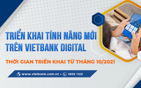 Tính năng mới trên ứng dụng Vietbank Digital