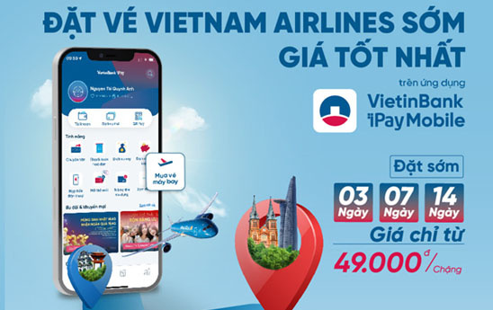 Ưu đãi mua vé máy bay Vietnam Airlines trên VietinBank iPay Mobile