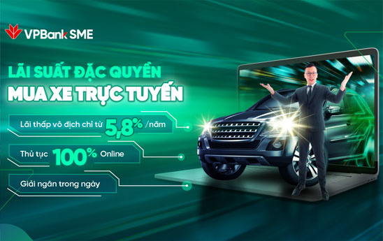 VPBank cho doanh nghiệp vay mua ô tô “siêu tốc”, lãi suất 5,8%/năm
