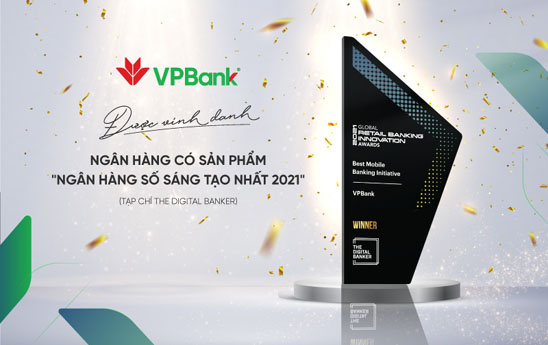 VPBank là đại diện duy nhất của Việt Nam nhận giải thưởng “Ngân hàng số sáng tạo nhất 2021”