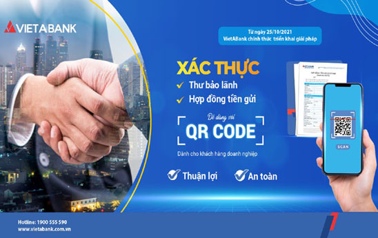 VietABank cung cấp tiện ích Xác thực thư bảo lãnh và hợp đồng tiền gửi dễ dàng với mã QR