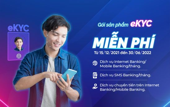 VietABank ưu đãi dành cho gói sản phẩm eKYC