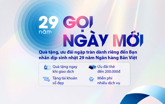 Viet Capital Bank dành gần 10.000 phần quà ưu đãi khách hàng