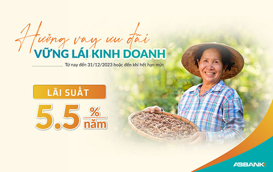 ABBank ưu đãi lãi suất cho vay sản xuất kinh doanh chỉ 5,5%/năm