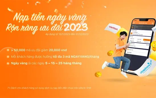 “Nạp tiền ngày vàng - Rộn ràng ưu đãi 2023” cùng SHB