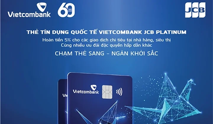 Ra mắt thẻ tín dụng quốc tế Vietcombank JCB Platinum cùng nhiều ưu đãi
