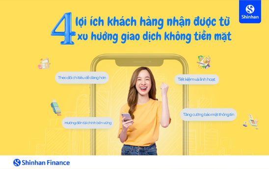 4 lợi ích khách hàng nhận được từ xu hướng giao dịch không tiền mặt