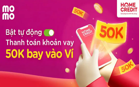 Bật tự động thanh toán khoản vay Home Credit, nhận 50.000đồng về Ví MoMo
