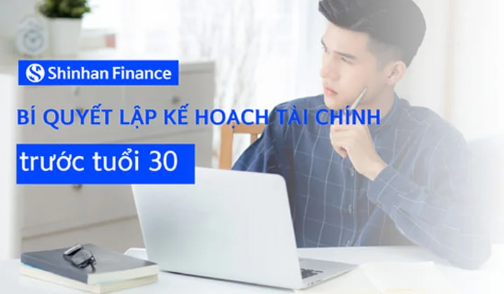 Bí quyết lập kế hoạch tài chính trước tuổi 30
