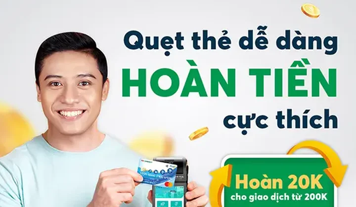 Chủ thẻ FE CREDIT được hoàn ngay 20K khi thanh toán qua máy SmartPOS