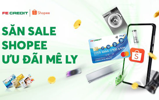 Chủ thẻ FE CREDIT nhận ưu đãi khi thanh toán trên Shopee