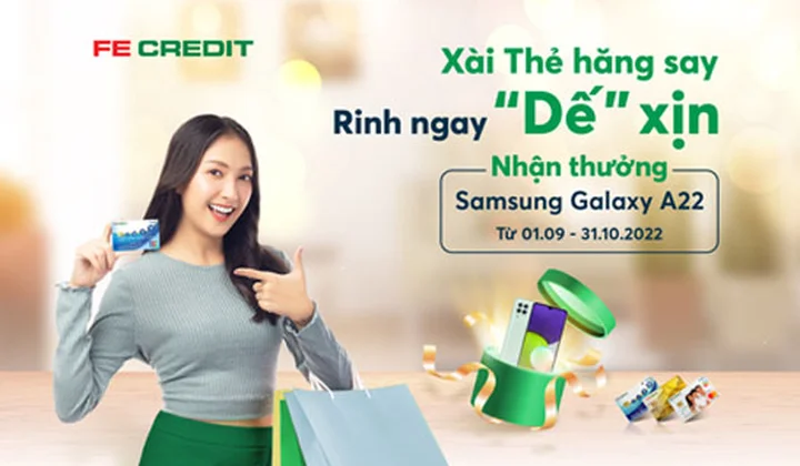 Chủ thẻ tín dụng FE CREDIT nhận ưu đãi trong chương trình “Chi tiêu khủng, trúng quà chất”