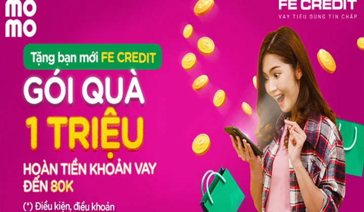Chương trình nhập mã "FECREDIT" - nhận thẻ quà đến 50.000đ