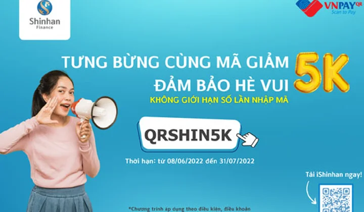 Cùng Shinhan Finance “Tưng bừng mã giảm, đảm bảo hè vui”