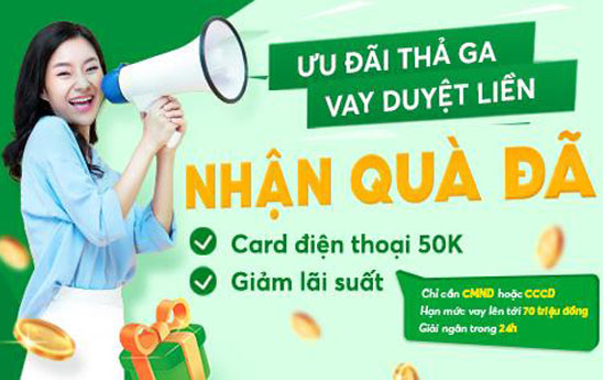 FE CREDIT “Vay duyệt liền, nhận quà đã”