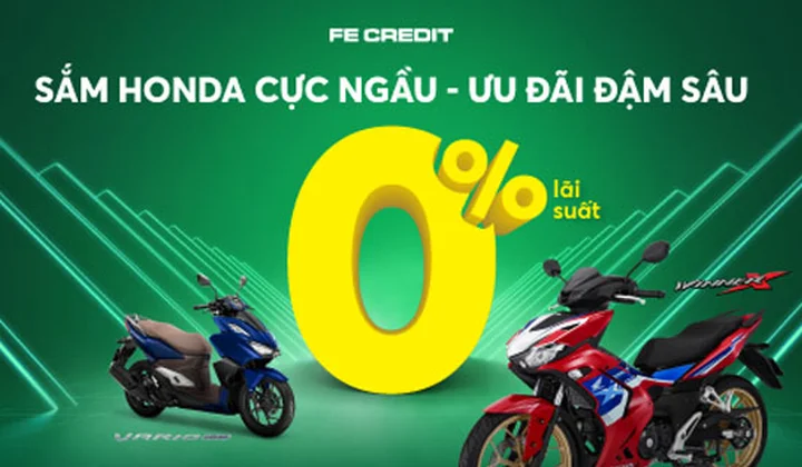 FE CREDIT cho khách hàng vay trả góp lãi suất 0% khi mua xe máy Honda