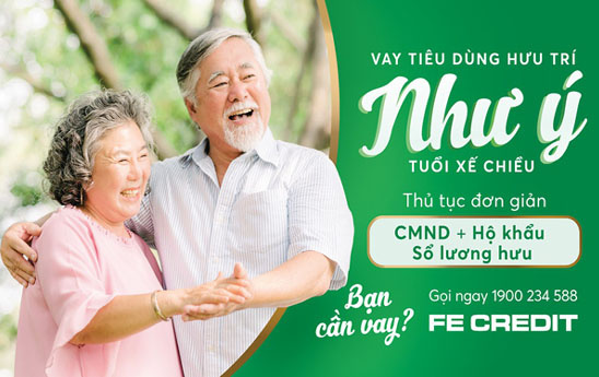 FE CREDIT cho vay tiêu dùng hưu trí
