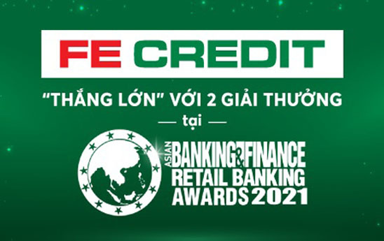FE CREDIT nhận 02 giải thưởng từ tạp chí Asian Banking & Finance