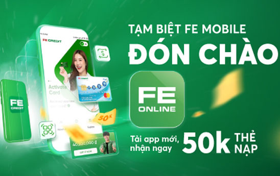 FE CREDIT vừa ra mắt ứng dụng FE Online