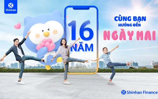 Hành trình 16 năm Shinhan Finance đồng hành cùng người dân Việt xây dựng cuộc sống thịnh vượng và tốt đẹp hơn
