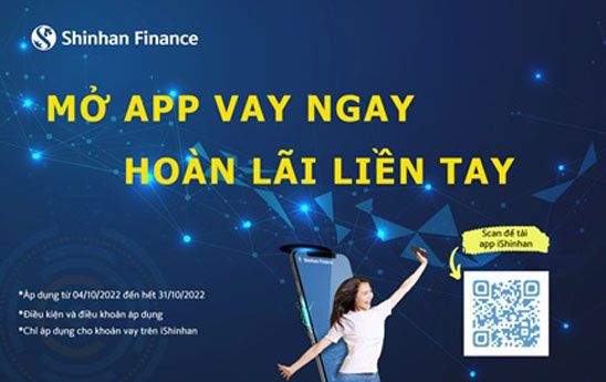 Hoàn tiền đến 400K cho khách hàng vay tiêu dùng qua ứng dụng di động iShinhan