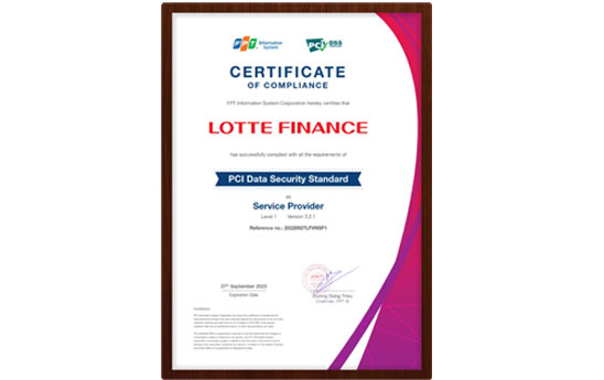 LOTTE Finance lần thứ 4 liên tiếp nhận chứng chỉ quốc tế PCI DSS v3.2.1 cấp độ 1 về bảo mật thẻ