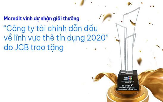 Mcredit nhận Cúp "Công ty tài chính dẫn đầu về lĩnh vực thẻ tín dụng 2020" do JCB trao tặng
