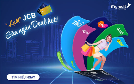 Mcredit ưu đãi chủ thẻ JCB