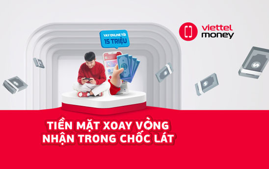 Mcredit và Viettel tung sản phẩm cho vay online 100%, hạn mức tới 15 triệu đồng