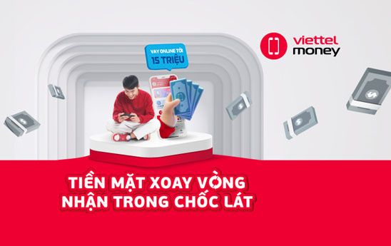 Mcredit và Viettel tung sản phẩm cho vay online 100%, hạn mức tới 15 triệu đồng