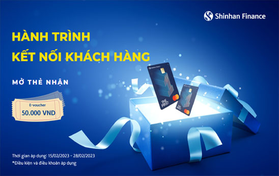 Mở thẻ tín dụng Shinhan Finance Mastercard nhận e-voucher 50.000 VNĐ