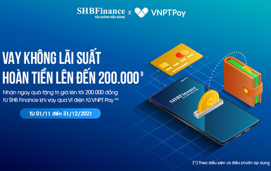 SHB FINANCE ưu đãi khách hàng vay qua Ví VNPT PAY